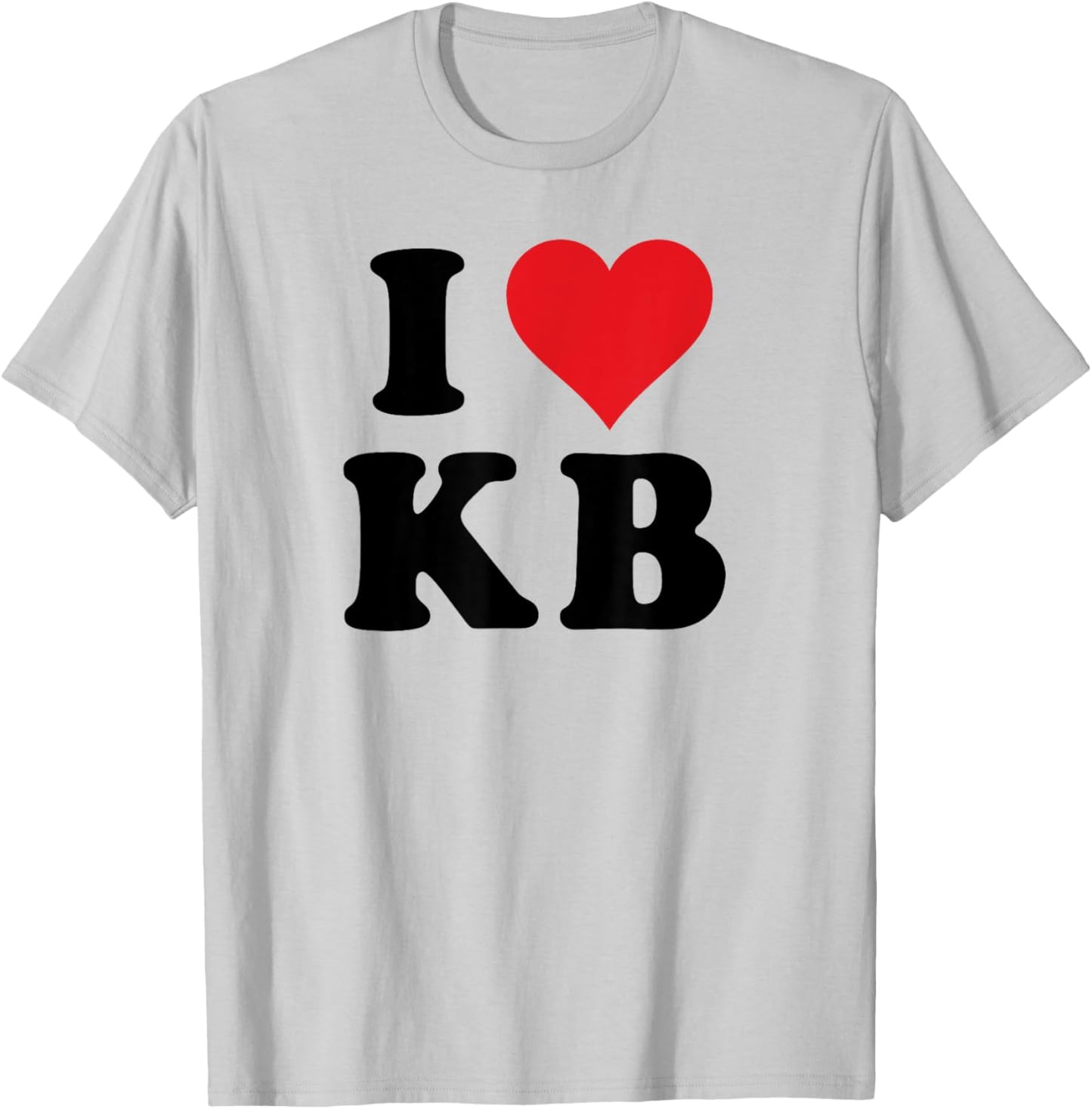 I Heart KB Initials I Love K.B. First And Last Name K B T-Shirt - T-Shirt | Ash