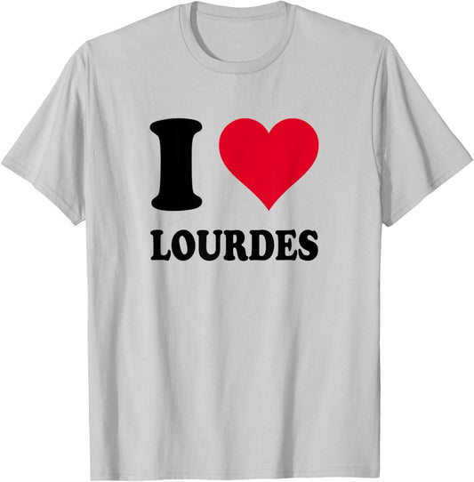 I Love Lourdes T-Shirt - T-Shirt | Ash