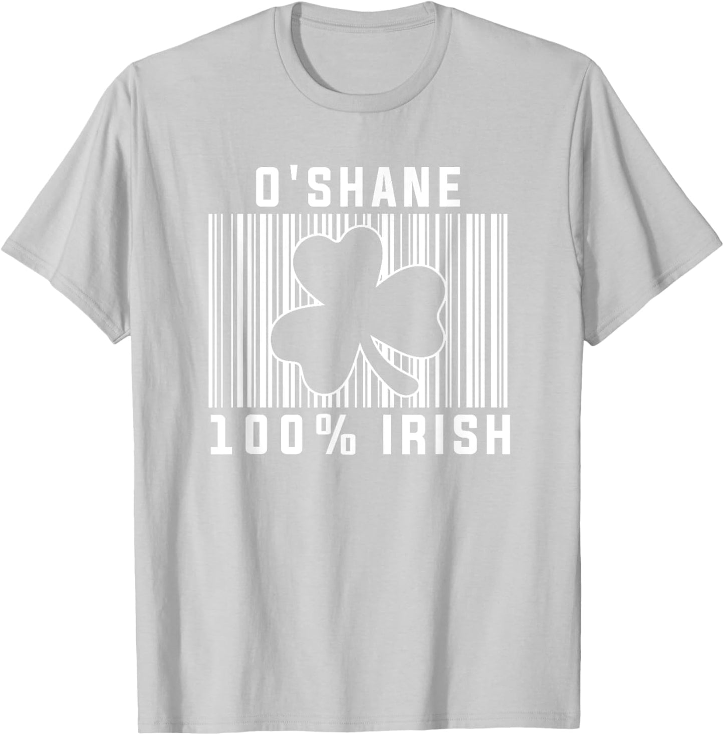 O'Shane Irish Family Name T-Shirt - T-Shirt | Ash