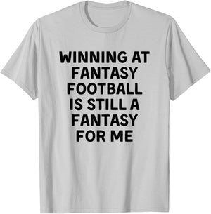 Fantasy Football Player Funny T-Shirt - T-Shirt | Ash