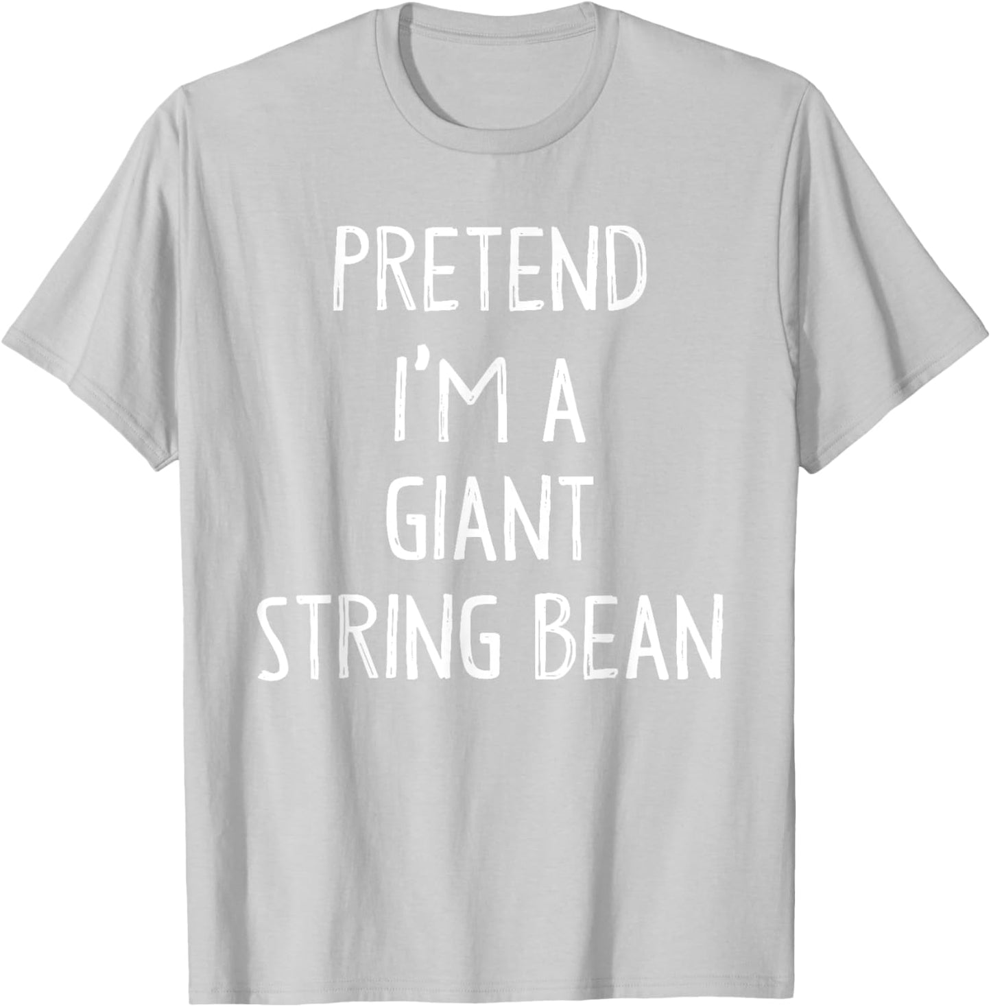 Pretend I'm A Giant String Bean Costume Lazy Easy Halloween T-Shirt - T-Shirt | Ash