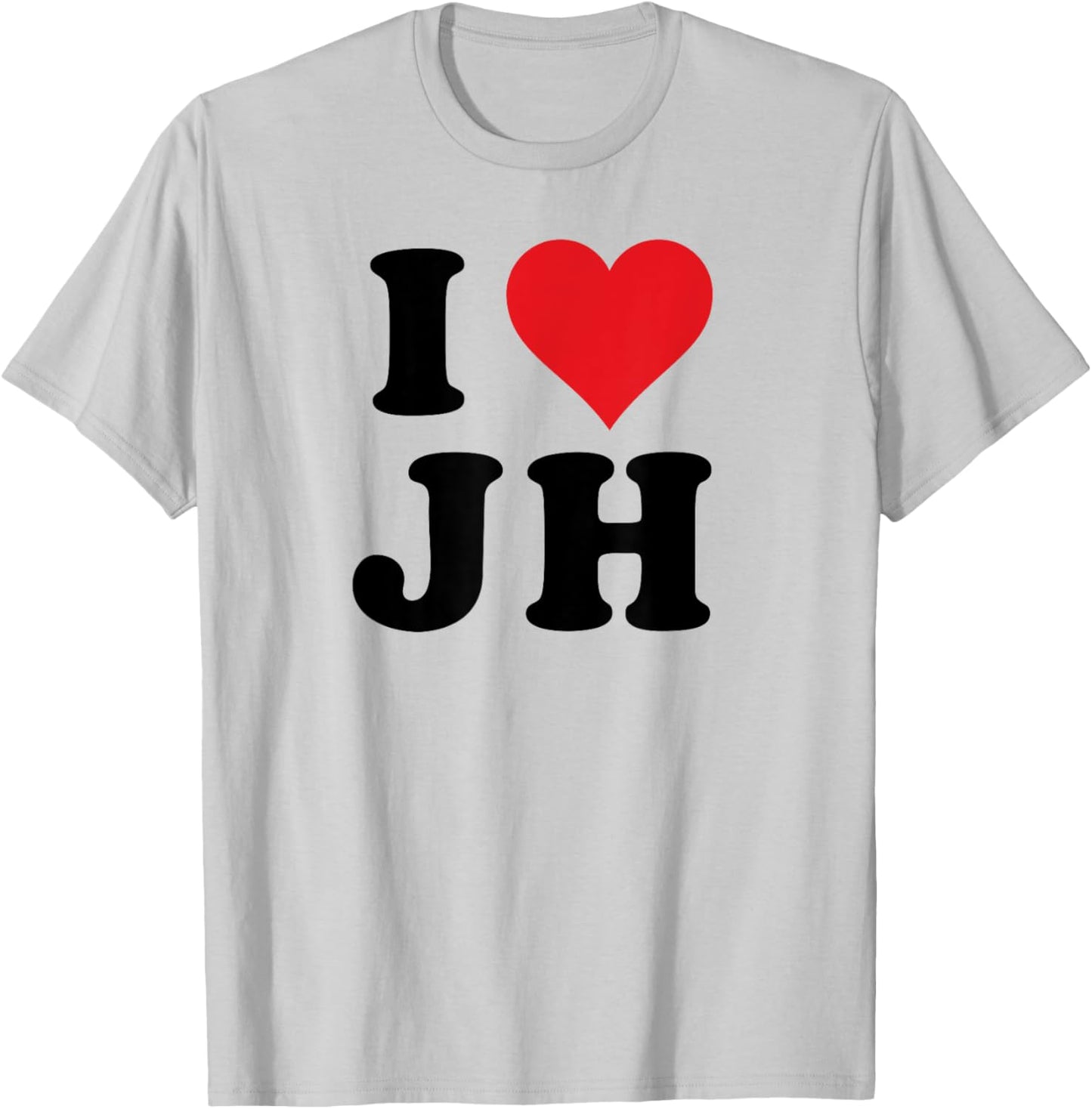 I Heart JH Initials I Love J.H. First And Last Name J H T-Shirt - T-Shirt | Ash