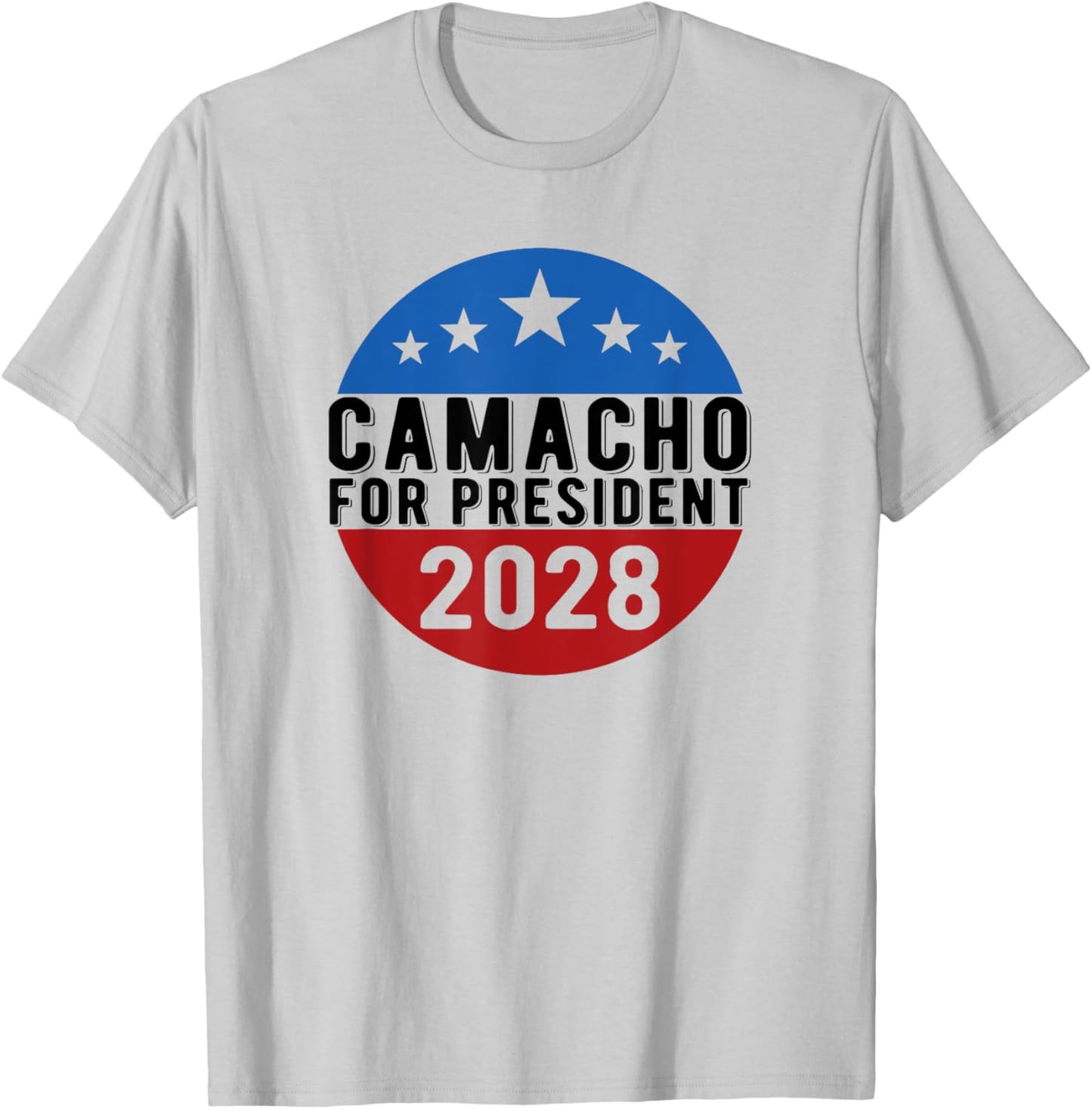Camacho for President 2028 USA Funny T-Shirt - T-Shirt | Ash