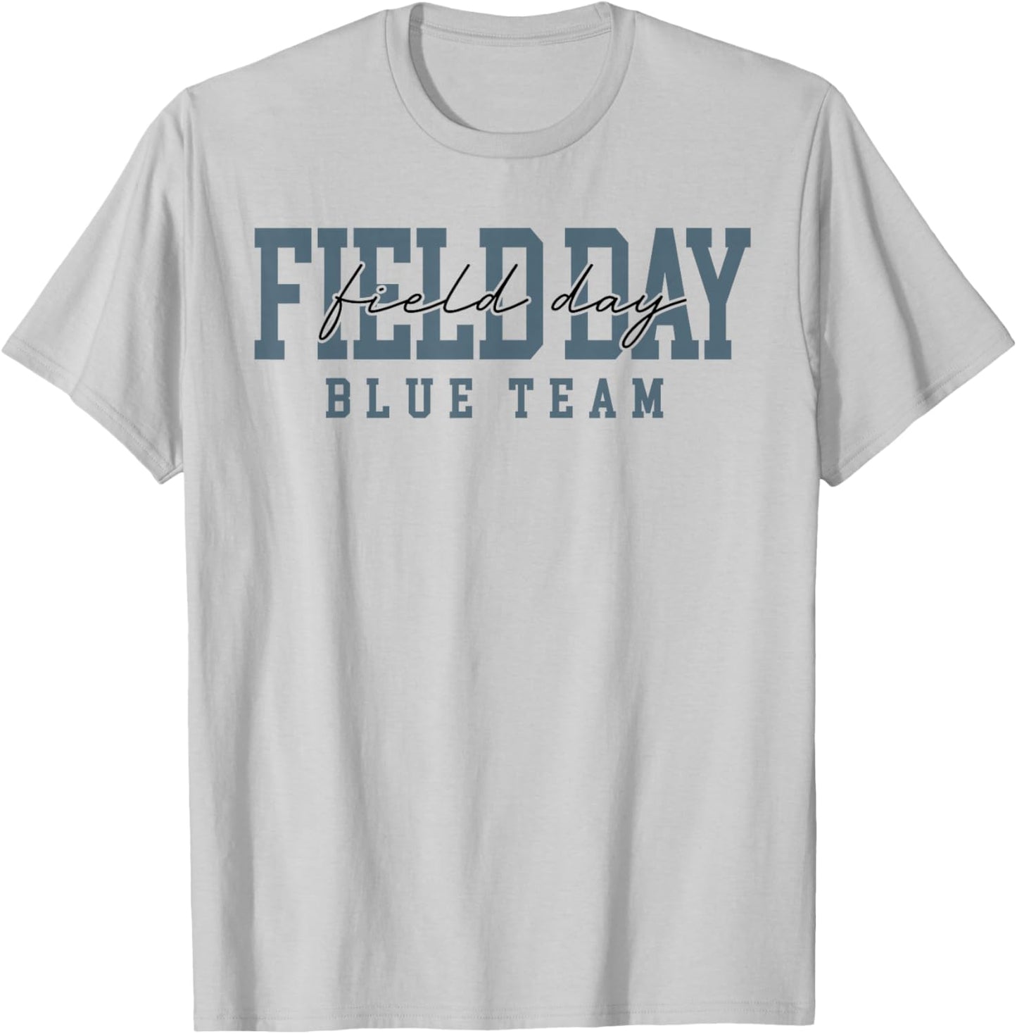 Blue Team Field Day 2026 Let The Games Begin Teacher Kids T-Shirt - T-Shirt | Ash