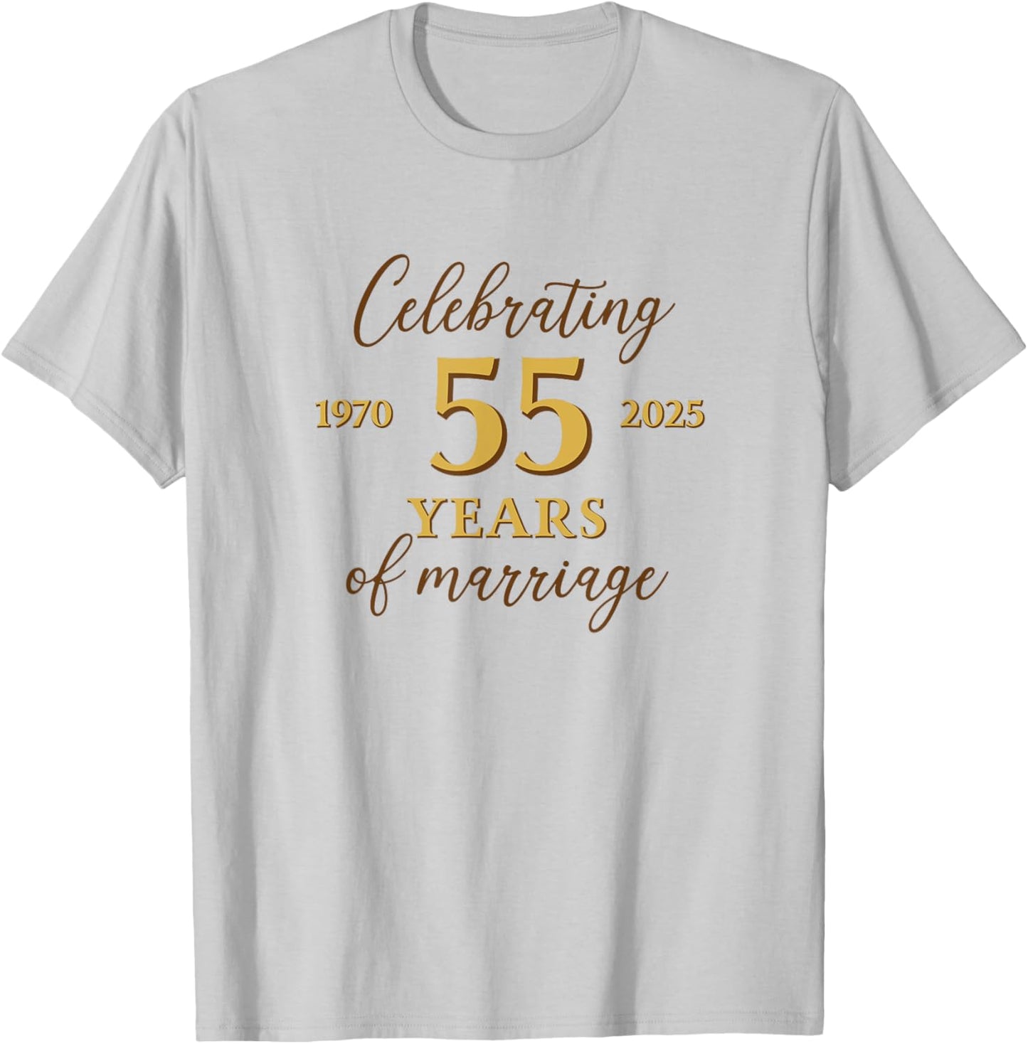 Funny 55 Years of Marriage 1970 55th Wedding Anniversary T-Shirt - T-Shirt | Ash