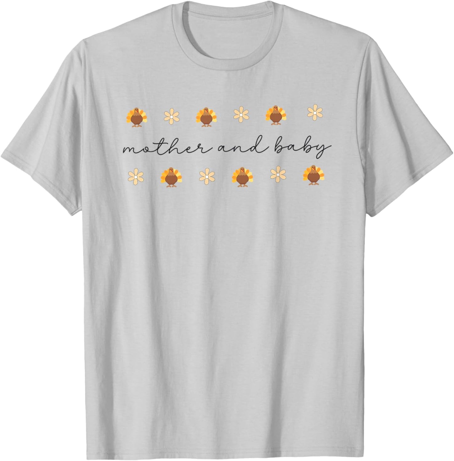 Mother Baby Nurse Thanksgiving Turkey Fall Postpartum Nurse T-Shirt - T-Shirt | Ash