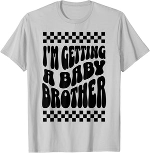 I'm Getting A Baby Brother Cute Baby Pregnancy Announcement T-Shirt - T-Shirt | Ash