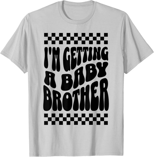 I'm Getting A Baby Brother Cute Baby Pregnancy Announcement T-Shirt - T-Shirt | Ash