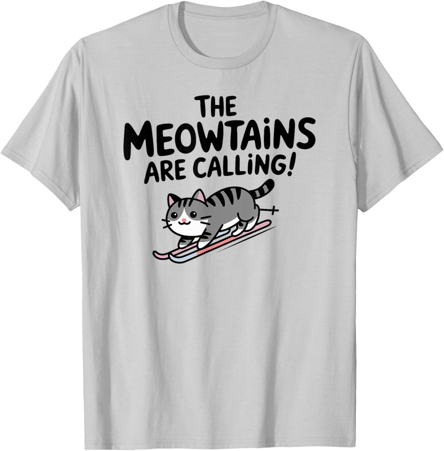The meowtains are calling Cat Snowboard Ski Men Women Kids T-Shirt - T-Shirt | Ash