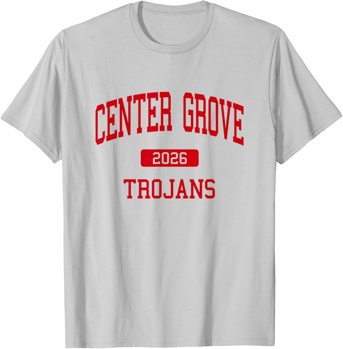 Center Grove High School Class of 2026 Greenwood in T-Shirt - T-Shirt | Ash