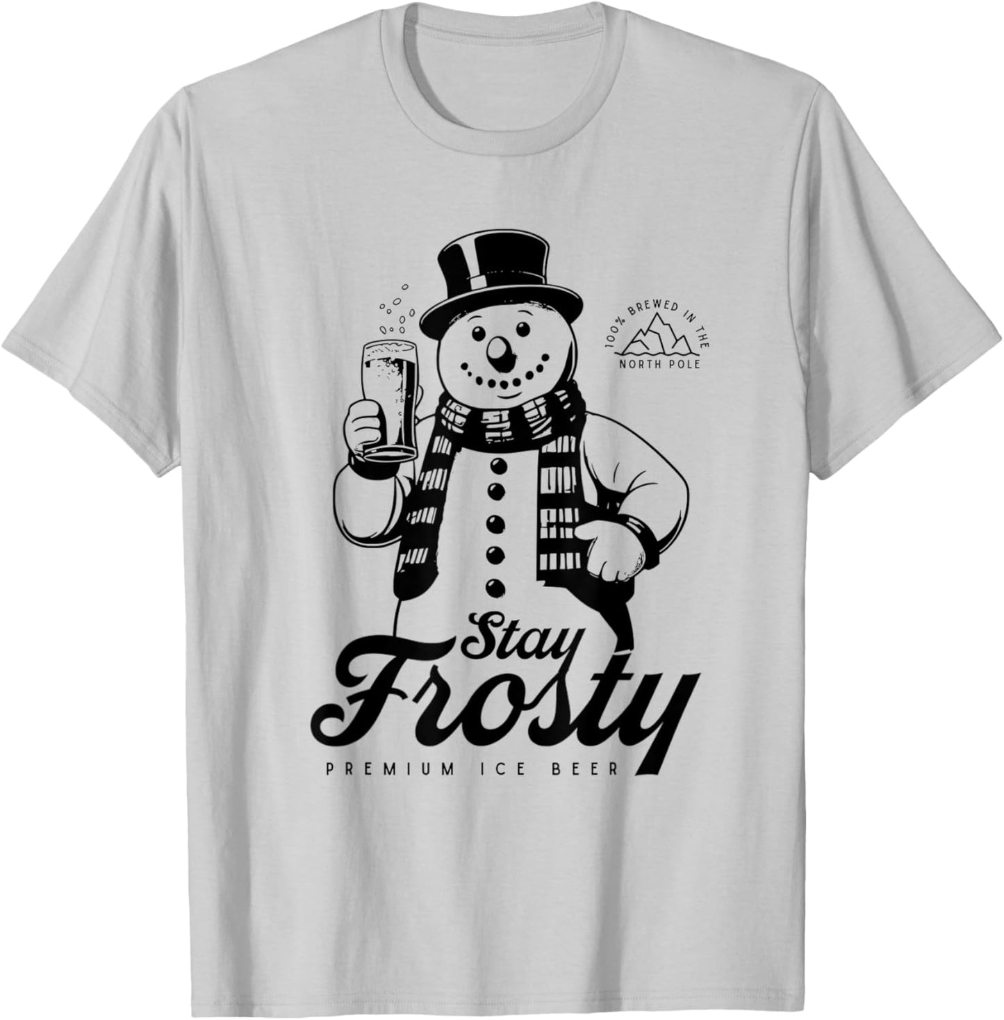 Stay Frosty Premium Ice Beer Funny Snowman Holding Beer T-Shirt - T-Shirt | Ash