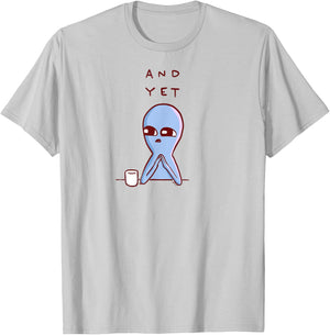 Threadless Nathan W. Pyle Strange Planet And Yet Graphic T-Shirt - T-Shirt | Ash