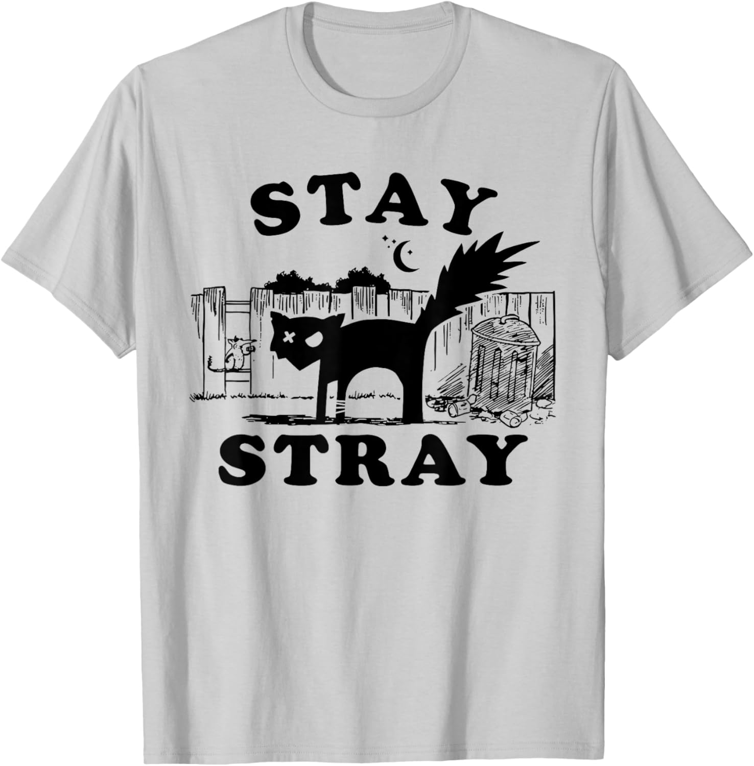 Stay stray funny design T-Shirt - T-Shirt | Ash