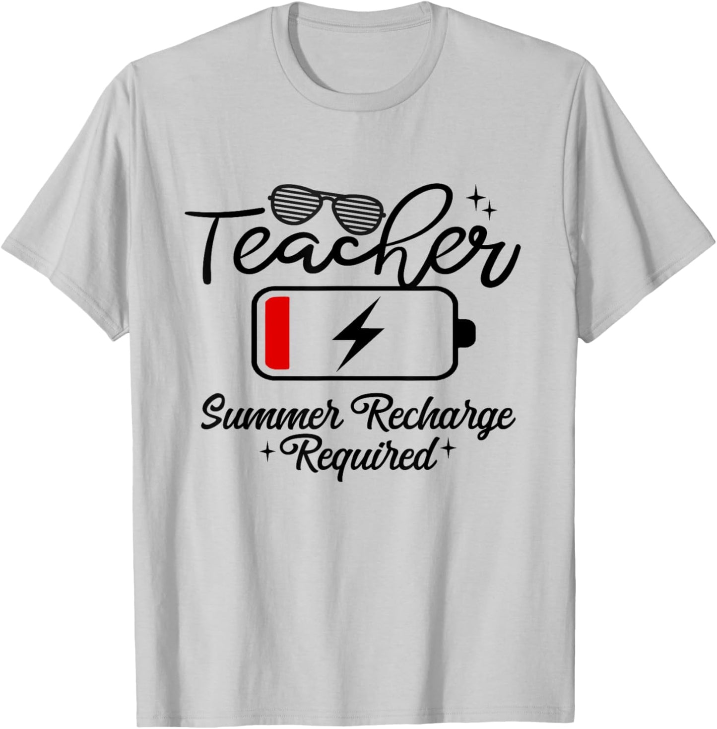 Teacher Summer Recharge Required Last-Day of School Vacation T-Shirt - T-Shirt | Ash