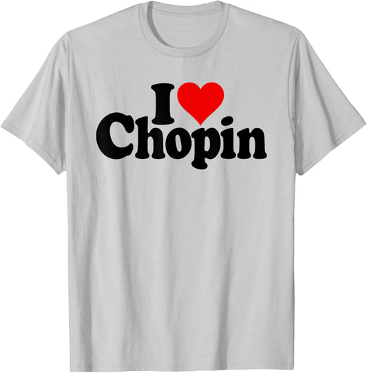 I Love Heart Chopin Frederic Polish Composer T-Shirt - T-Shirt | Ash