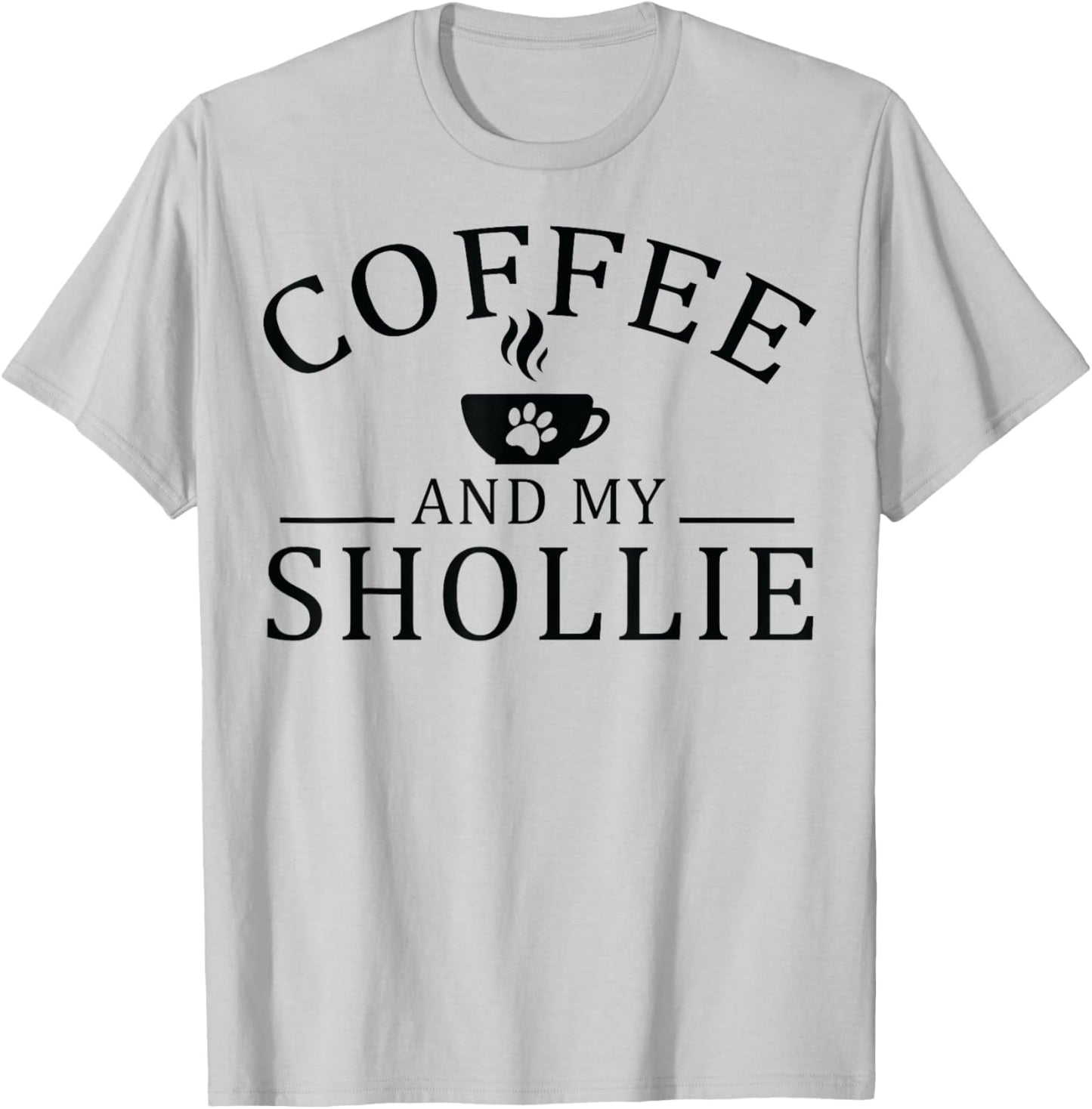Shollie Dog And Coffee Men Women T-Shirt - T-Shirt | Ash