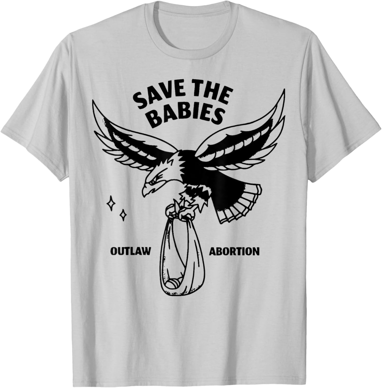 Save the Babies Eagle T-Shirt - T-Shirt | Ash