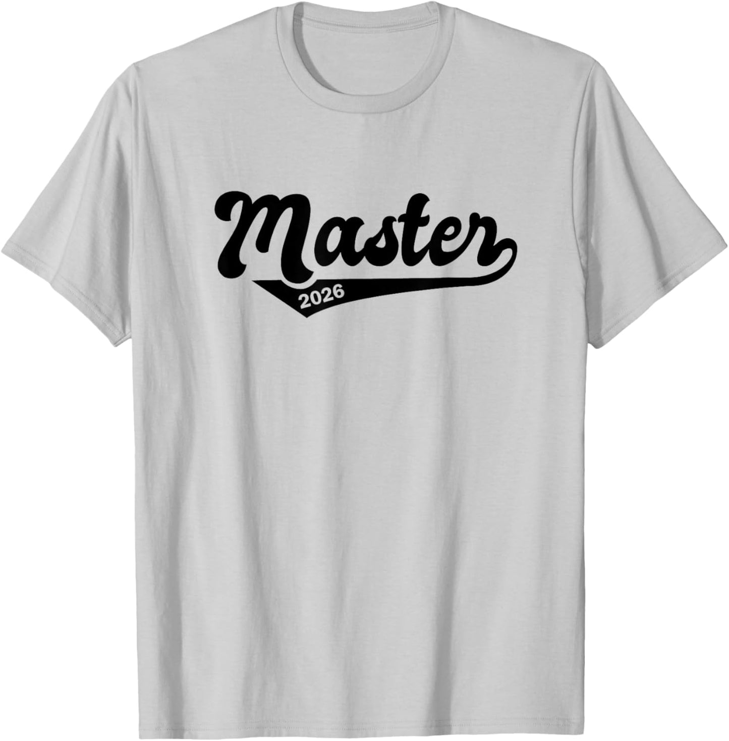 Masterabschluss Absolvent Sponsion Uni Abschluss Master 2026 T-Shirt - T-Shirt | Ash