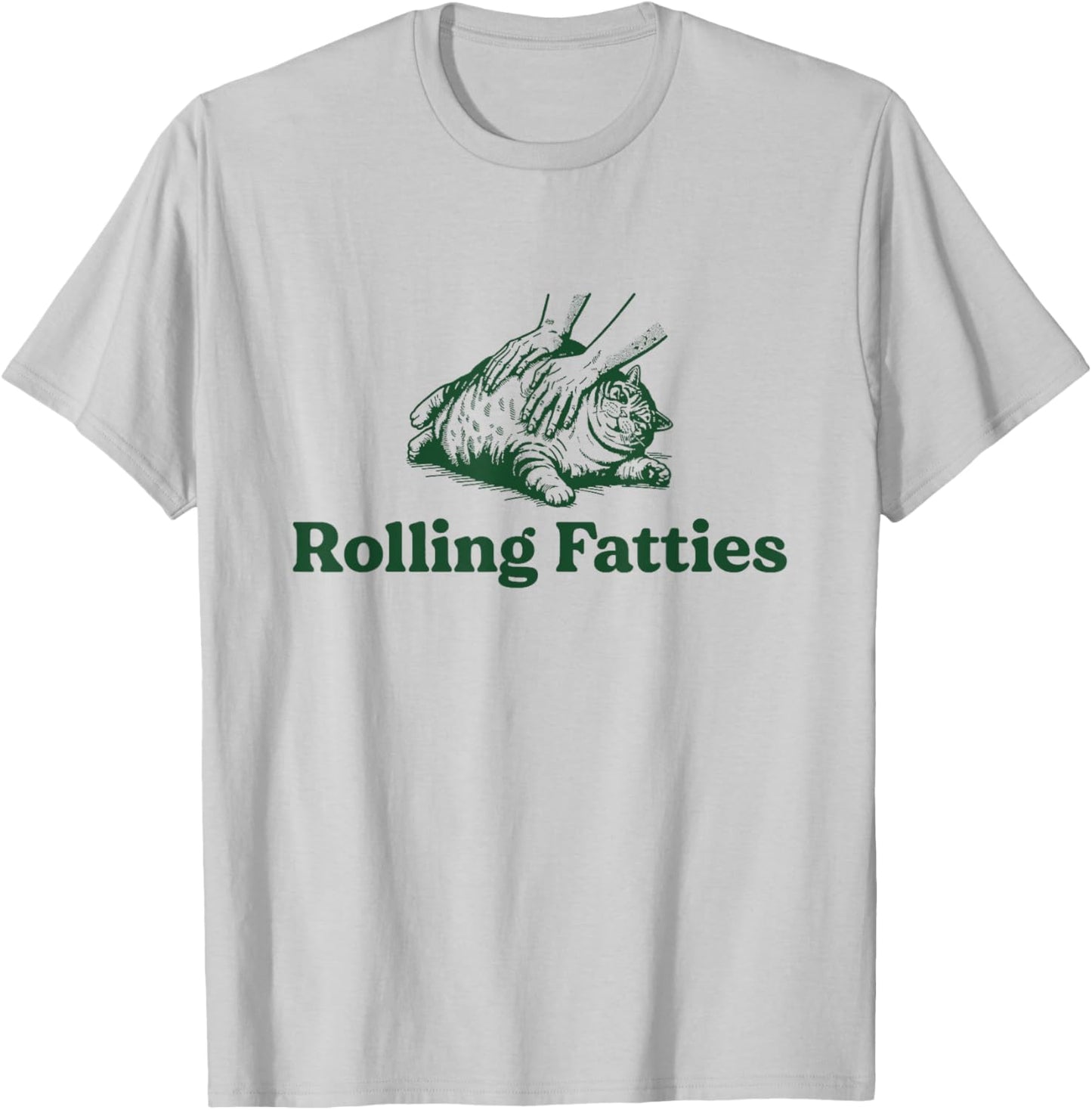 Cat Rolling Fatties - Funny Cat Lover Women T-Shirt - T-Shirt | Ash