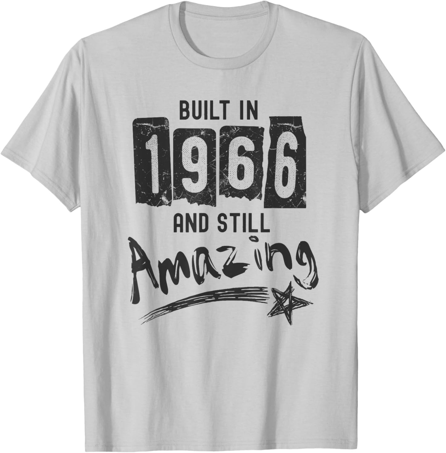 1966 Birth Year, Built In 1966 And Still Amazing Birthday T-Shirt - T-Shirt | Ash