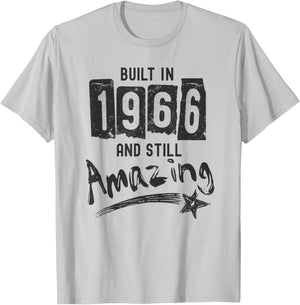 1966 Birth Year, Built In 1966 And Still Amazing Birthday T-Shirt - T-Shirt | Ash