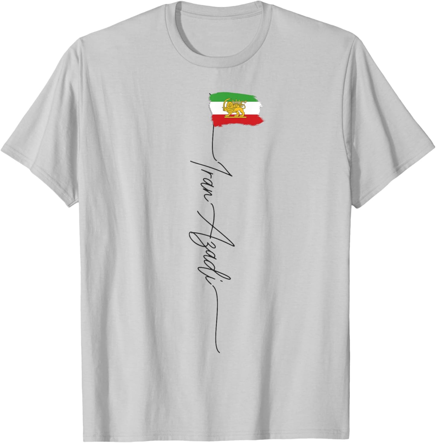 Iran AZADI Iran Flag Map Lion Sun Sword Free Iran Revolution T-Shirt - T-Shirt | Ash