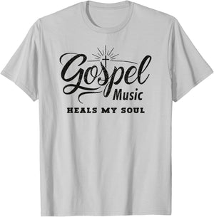 Gospel Music Heals My Soul Christian T-Shirt - T-Shirt | Ash