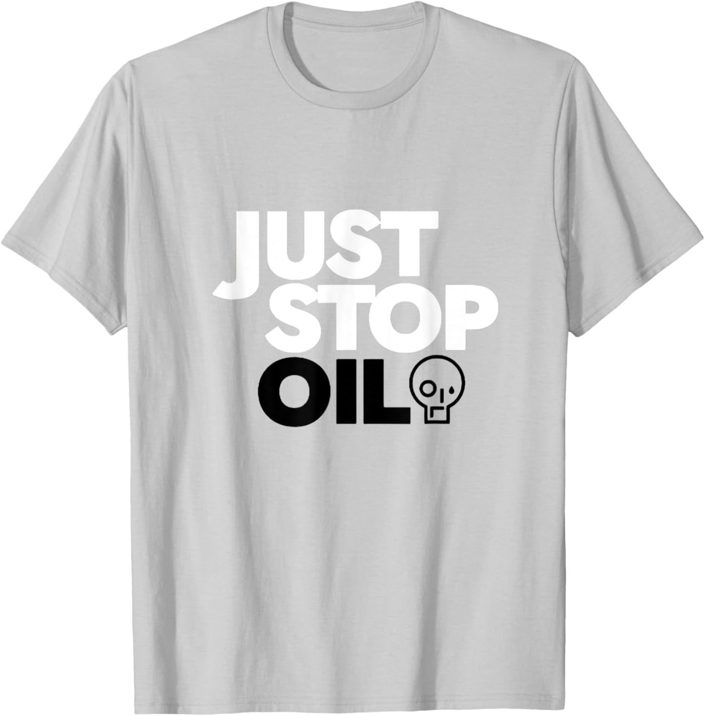 Official JUST STOP OIL SAVE THE EARTH ECO FRIENDLY T-Shirt - T-Shirt | Ash