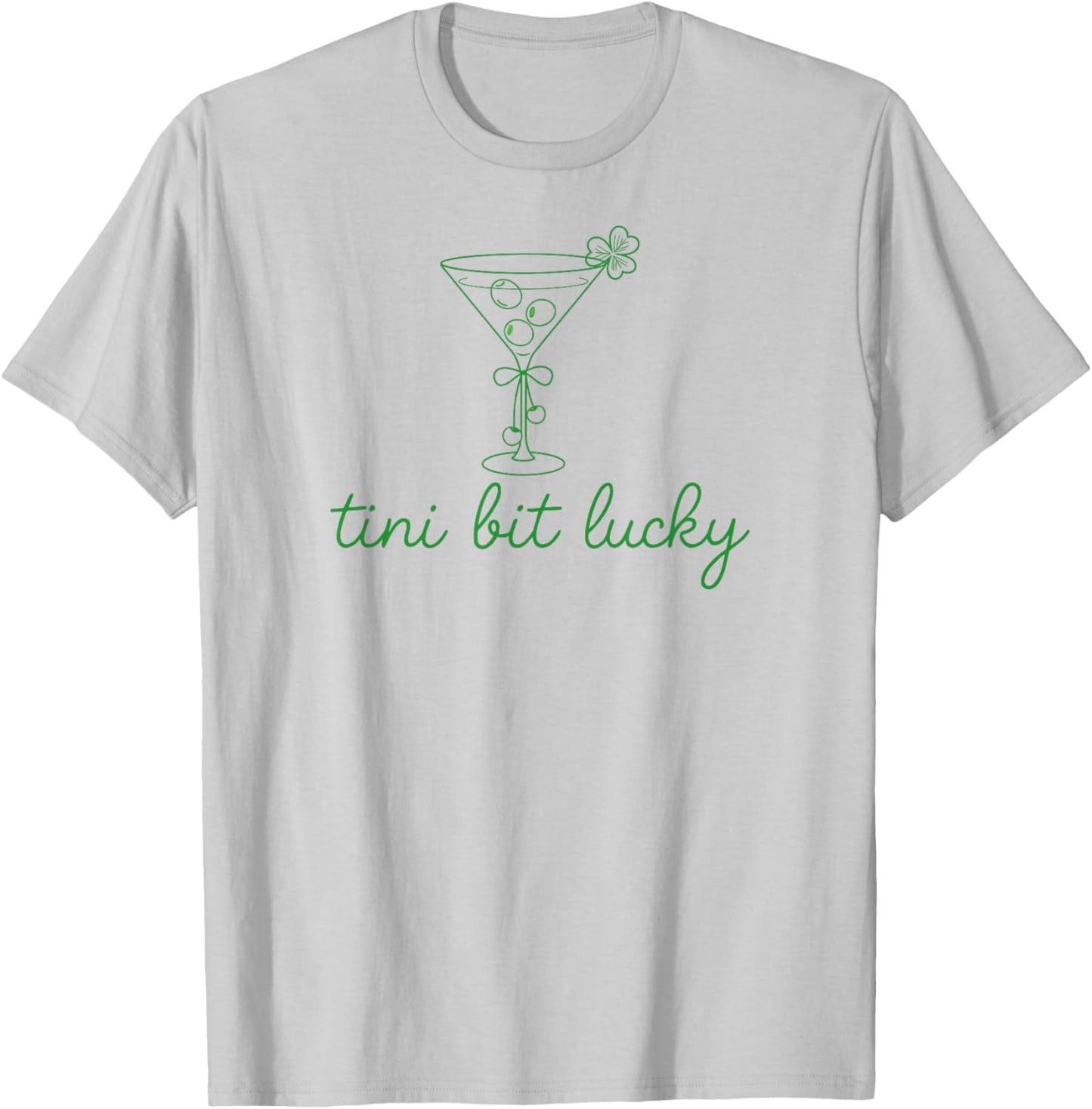St Patricks Day A Tini Bit Irish Lucky Martini Lucky Girl T-Shirt - T-Shirt | Ash