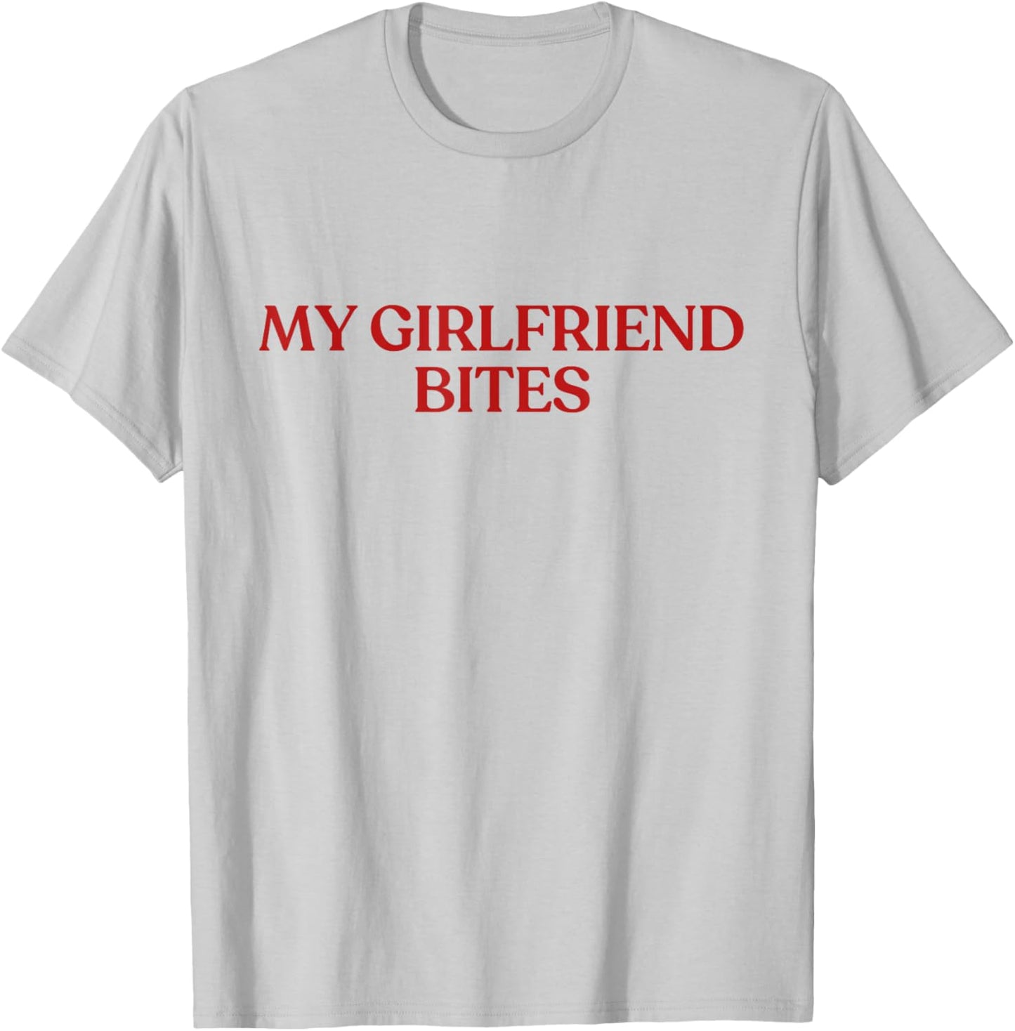 My Girlfriend Bites Shirt Y2K Aesthetic Trendy My GF Bites T-Shirt - T-Shirt | Ash