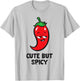 Cute But Spicy Cute Red Chili T-Shirt - T-Shirt | Ash