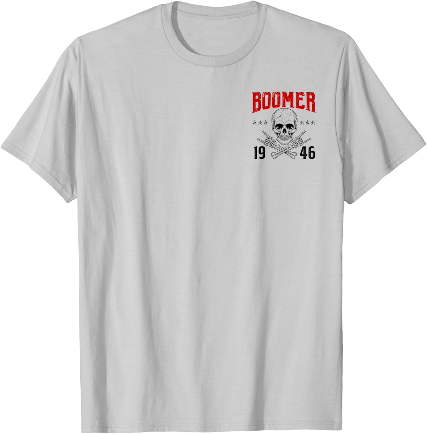 Boomer Generation Badass Before All You Sissies 1946 (2Side) T-Shirt - T-Shirt | Ash