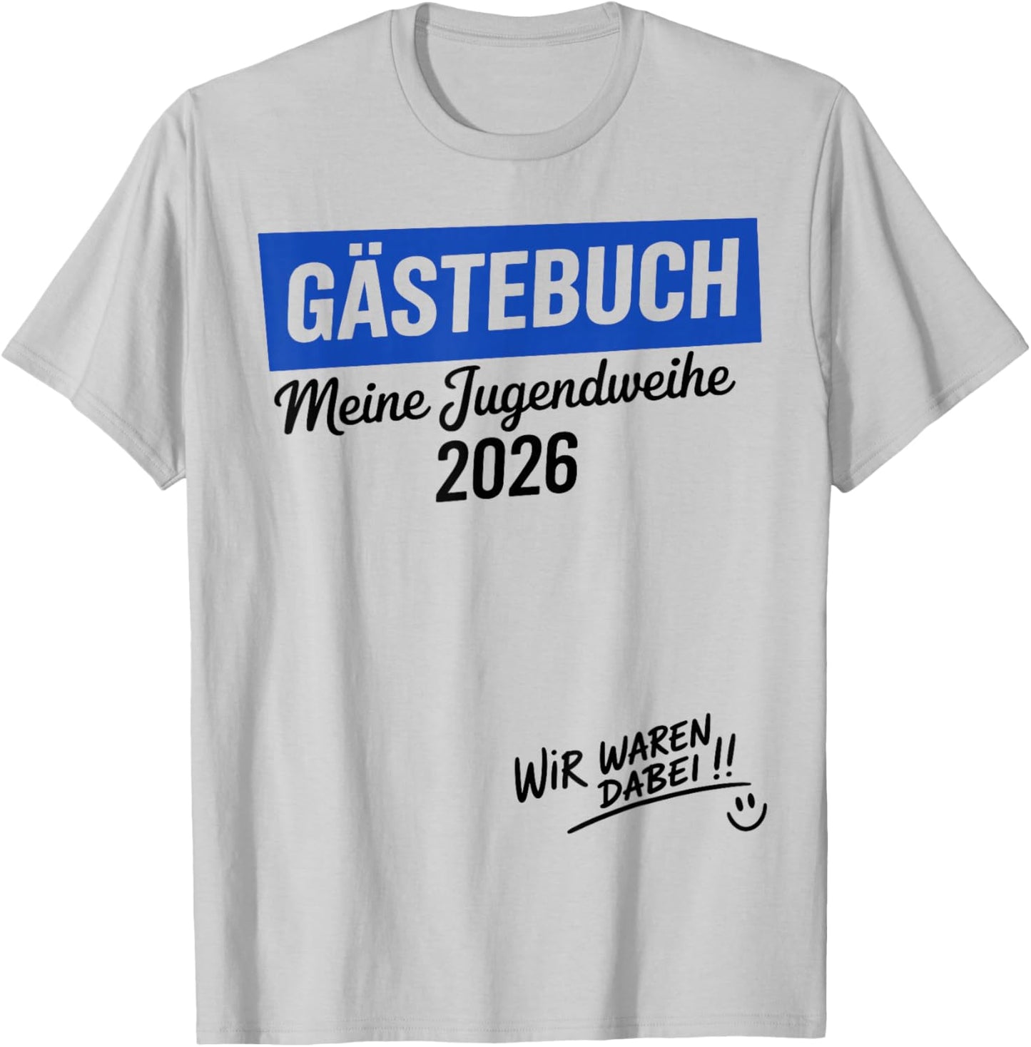 Jugendweihe 2026 Gästebuch Geschenke Junge Mädchen T-Shirt - T-Shirt | Ash