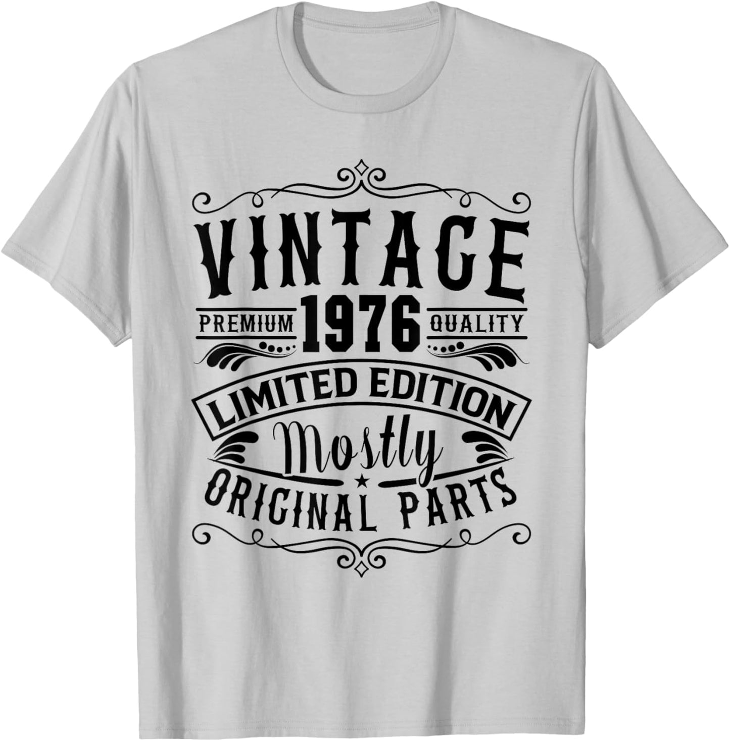 Born in 1976 Birthday, Vintage Mostly Original Parts Funny T-Shirt - T-Shirt | Ash
