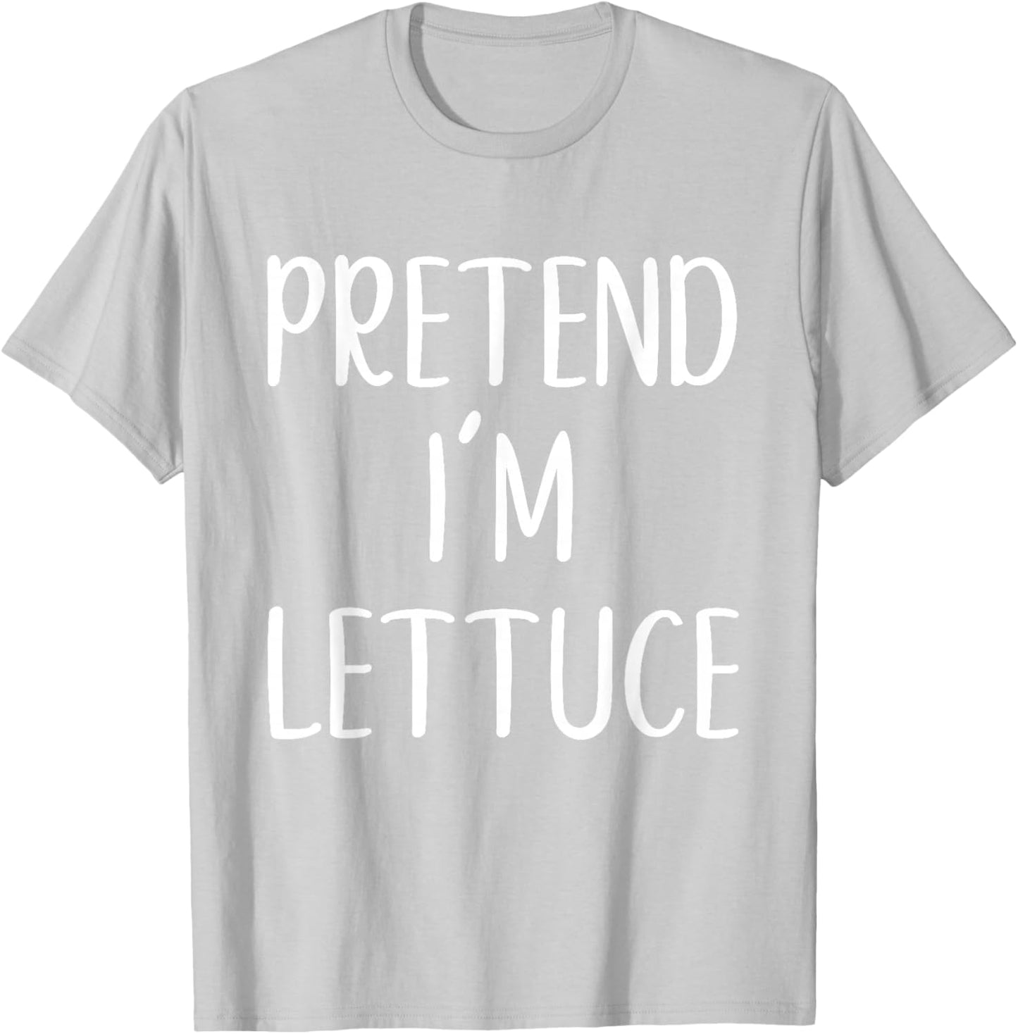 Pretend I'm Lettuce Costume Halloween Funny Easy Adult Kid T-Shirt - T-Shirt | Ash