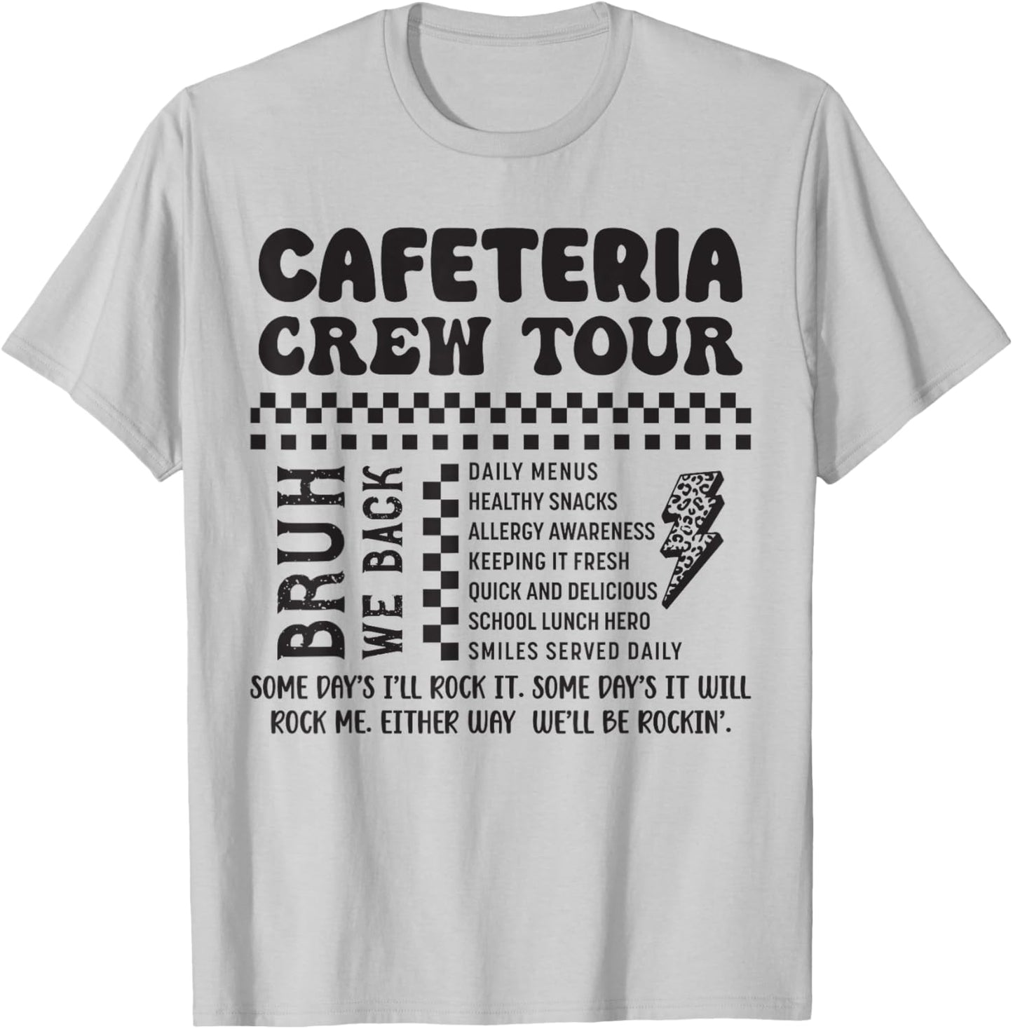 Cafeteria Crew Tour School Lunch Lady Cafeteria Worker T-Shirt - T-Shirt | Ash
