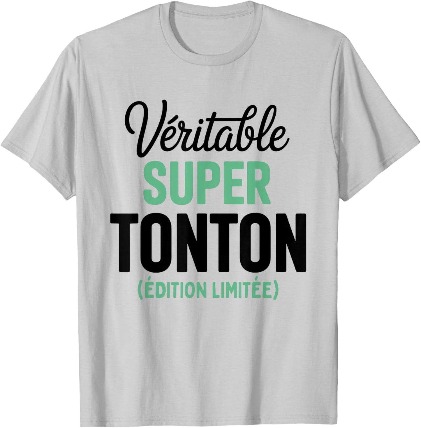 Genuine Super Tonton Limited Edition Uncle Godfather Funny T-Shirt - T-Shirt | Ash