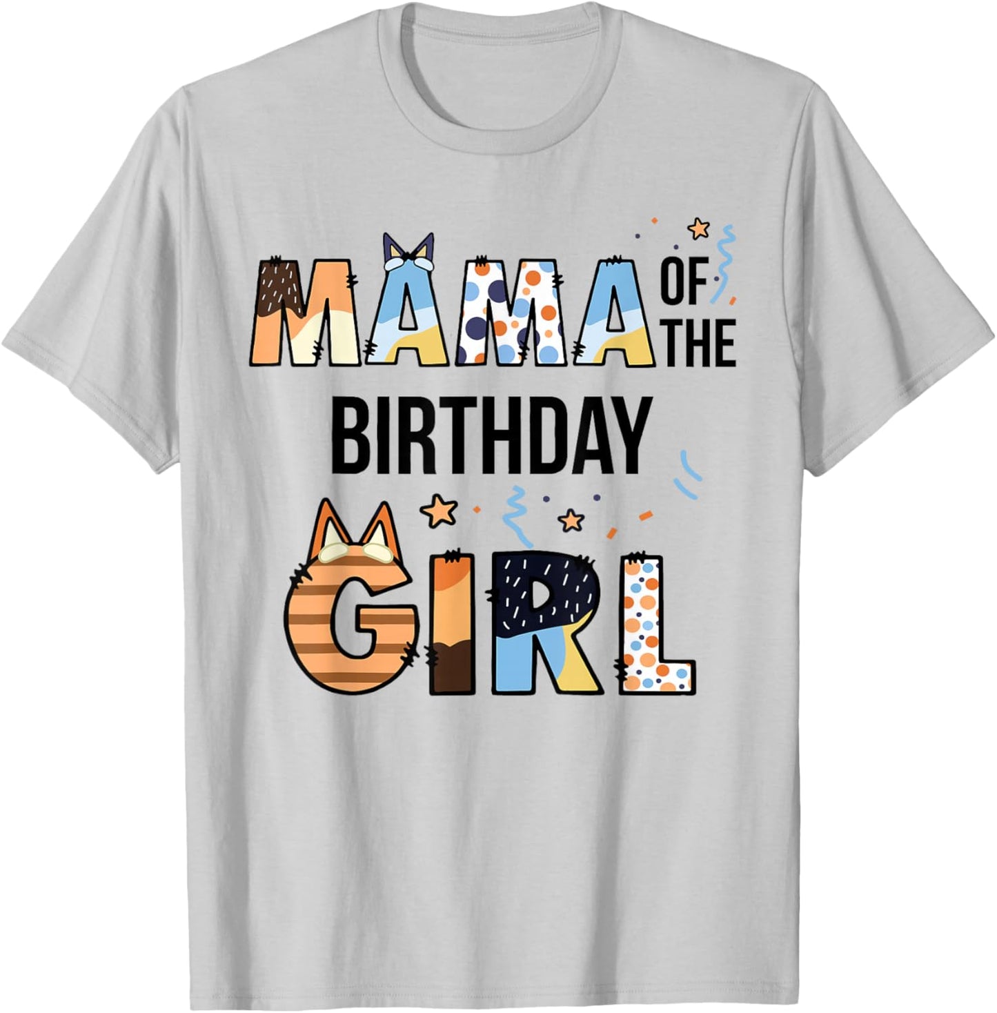 Mama of The Birthday Girl Party Blue Dog Lover Matching T-Shirt - T-Shirt | Ash