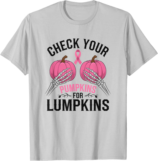 Check Your Pumpkins For Lumpkins Breast Cancer T-Shirt - T-Shirt | Ash