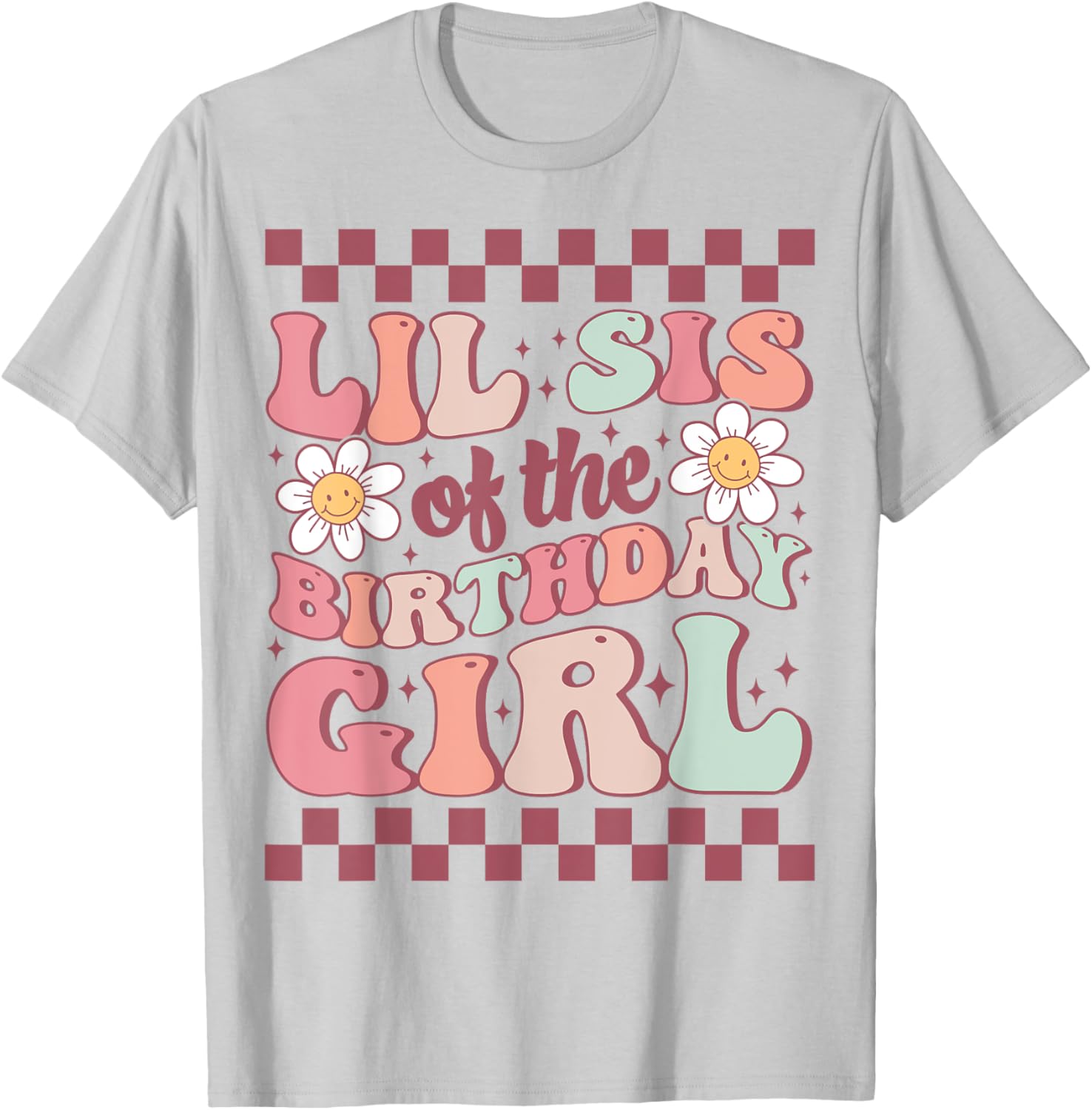 Lil Sis of The Birthday Girl Family Groovy Birthday Party T-Shirt - T-Shirt | Ash