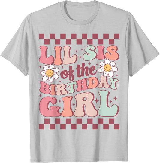 Lil Sis of The Birthday Girl Family Groovy Birthday Party T-Shirt - T-Shirt | Ash