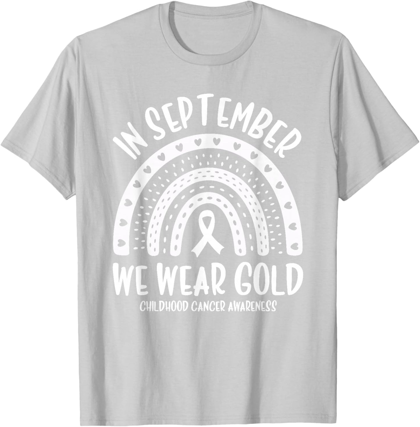 in September We Wear Gold Childhood Cancer Awareness T-Shirt - T-Shirt | Ash