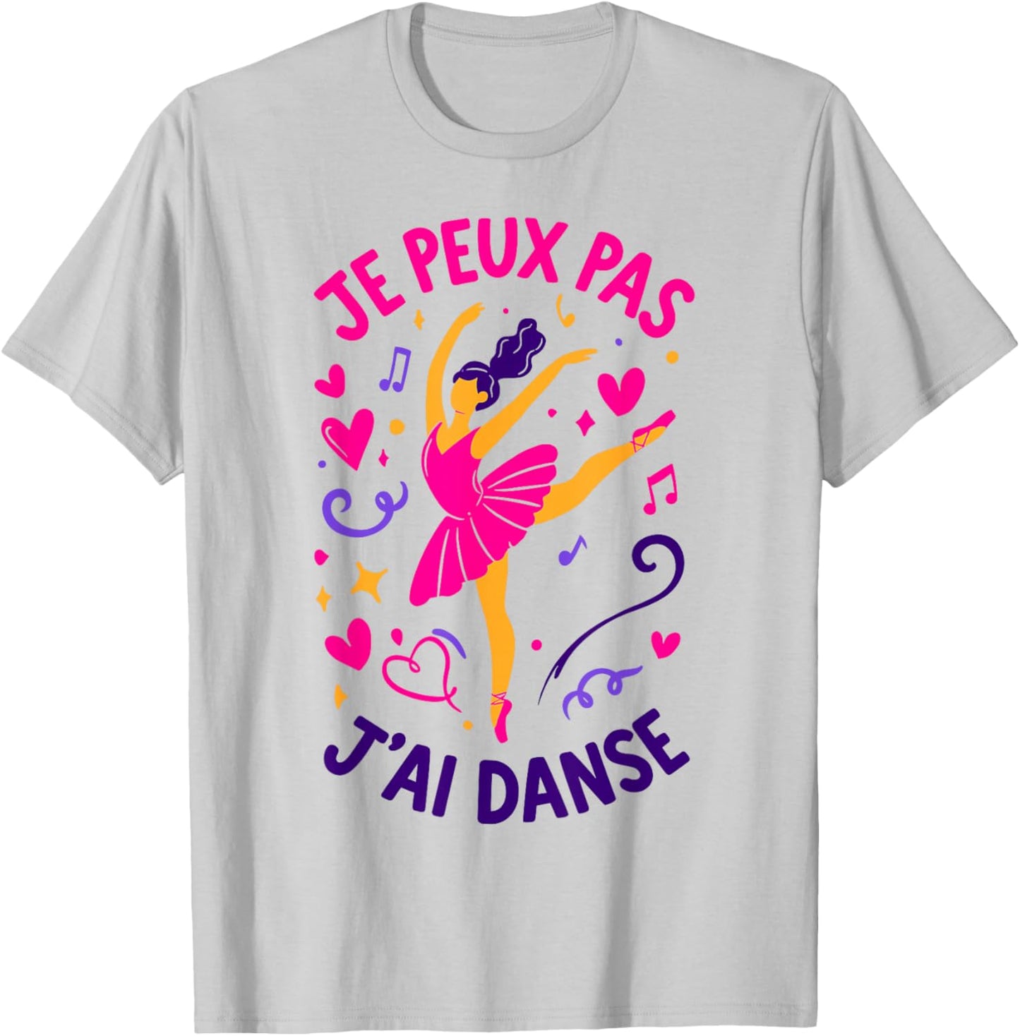 Je Peux Pas J'Ai Danse Ballet Ballerina Dancer T-Shirt - T-Shirt | Ash