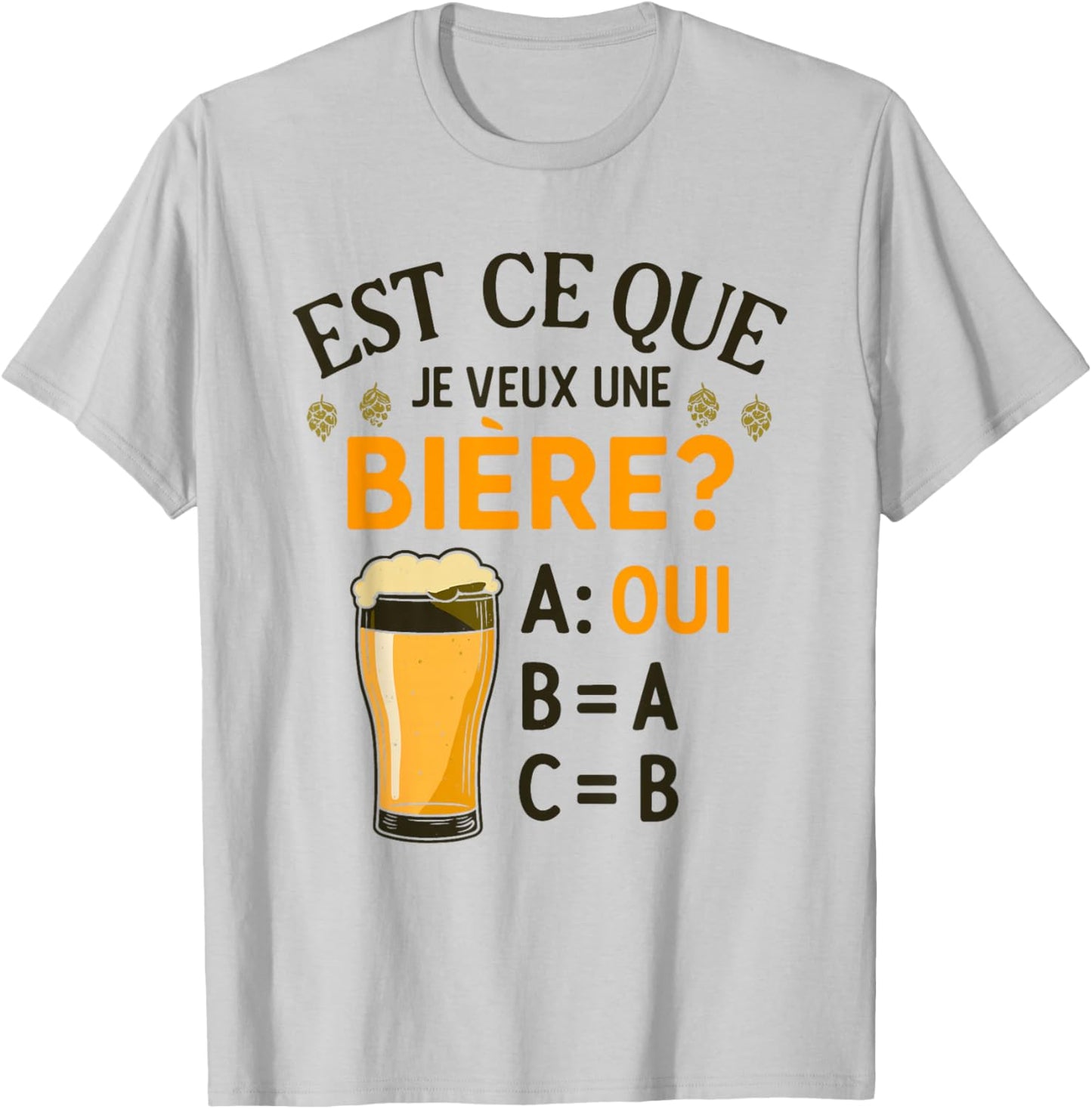 Joke Beauf Alcohol Does I Want A Beer? T-Shirt - T-Shirt | Ash