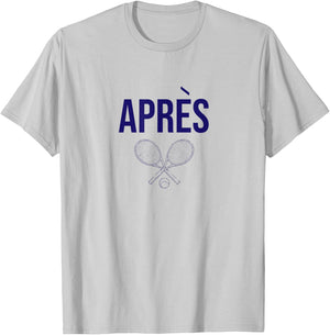 Trendy Apres Tennis Racquets Tennis Lover French Slogan T-Shirt - T-Shirt | Ash