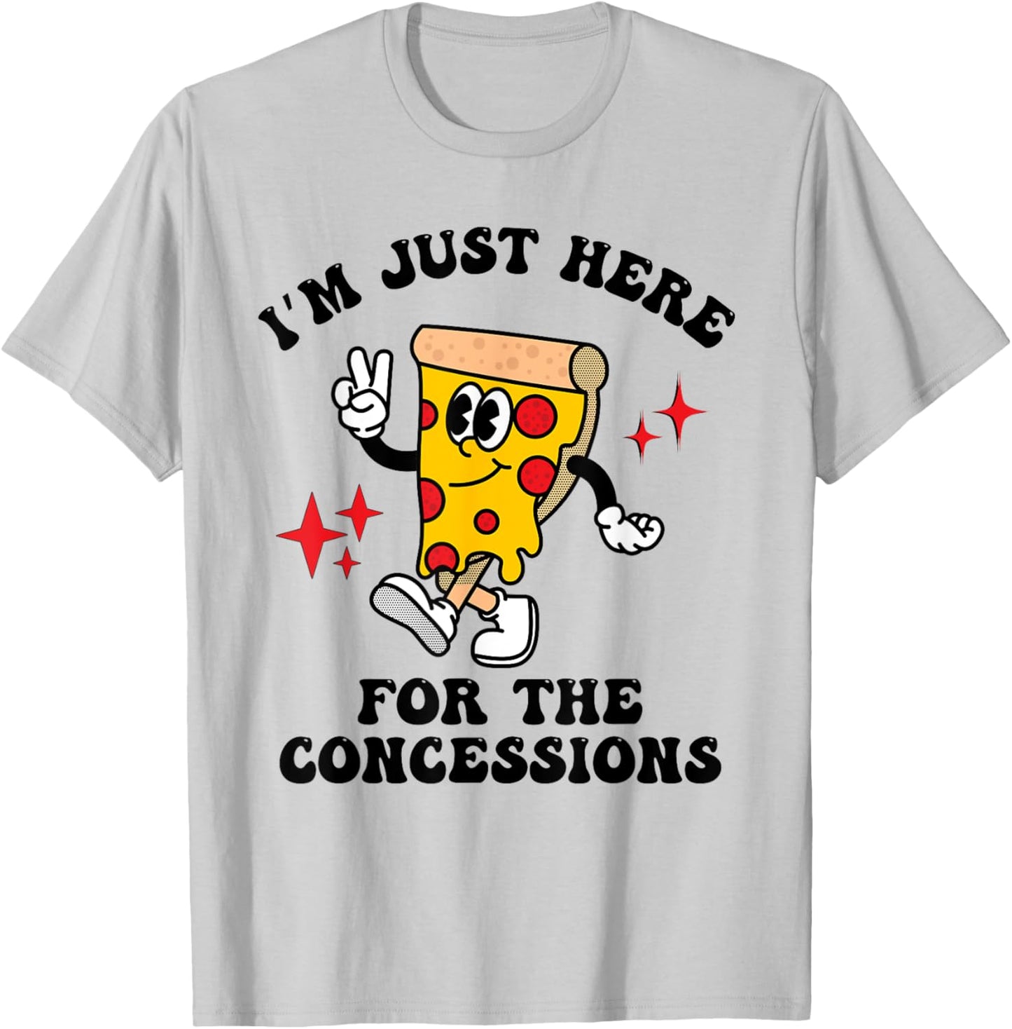 I'm Just Here For The Concessions Stand Funny Pizza Mascot T-Shirt - T-Shirt | Ash
