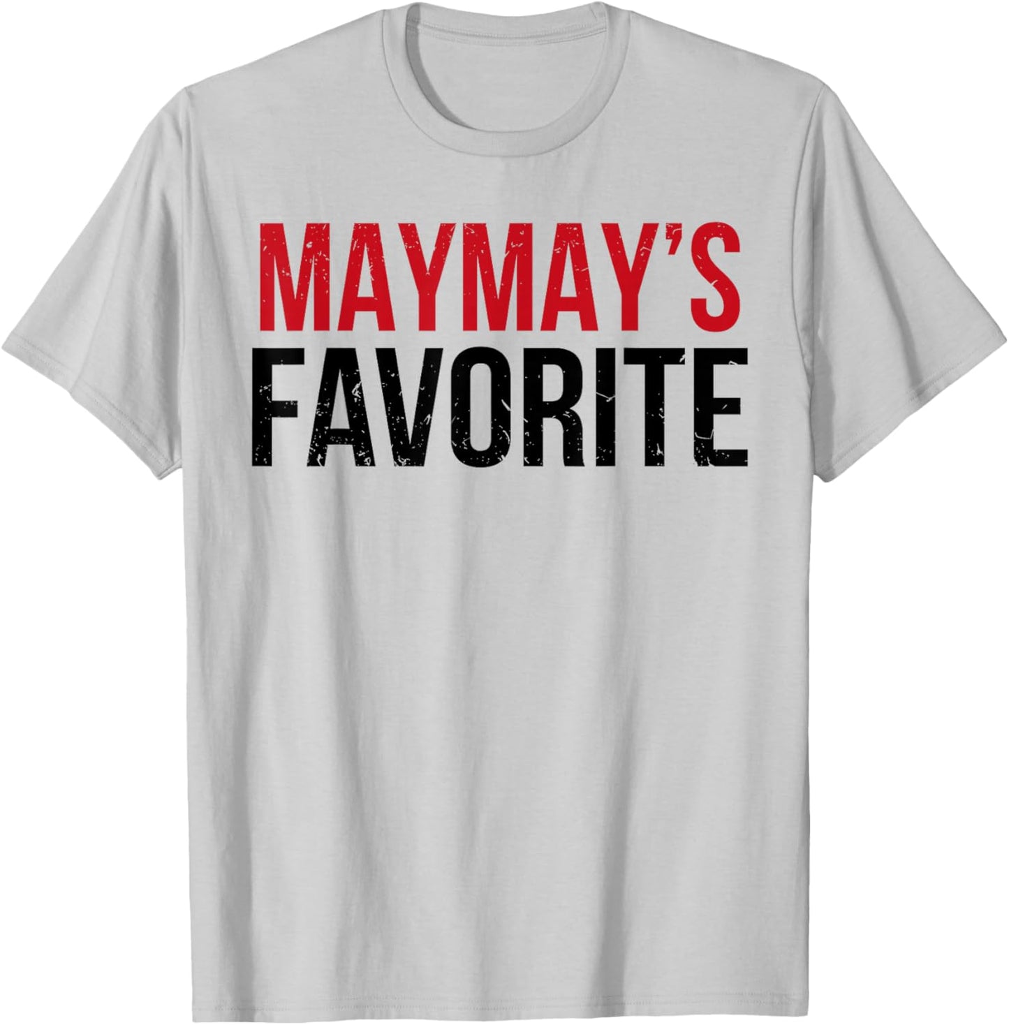 Maymay’S Favorite Grandkid Humor for Kids Teens Family T-Shirt - T-Shirt | Ash