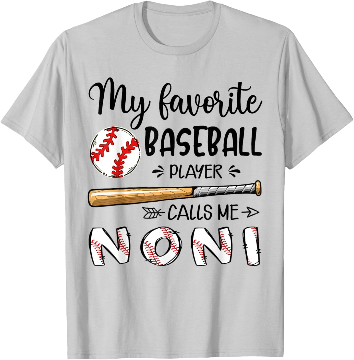 My Favorite Baseball Player Calls Me Noni T-Shirt - T-Shirt | Ash