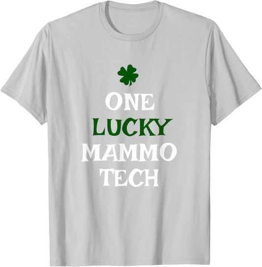 One Lucky Mammo Tech St Patricks Day Mammography Technician T-Shirt - T-Shirt | Ash