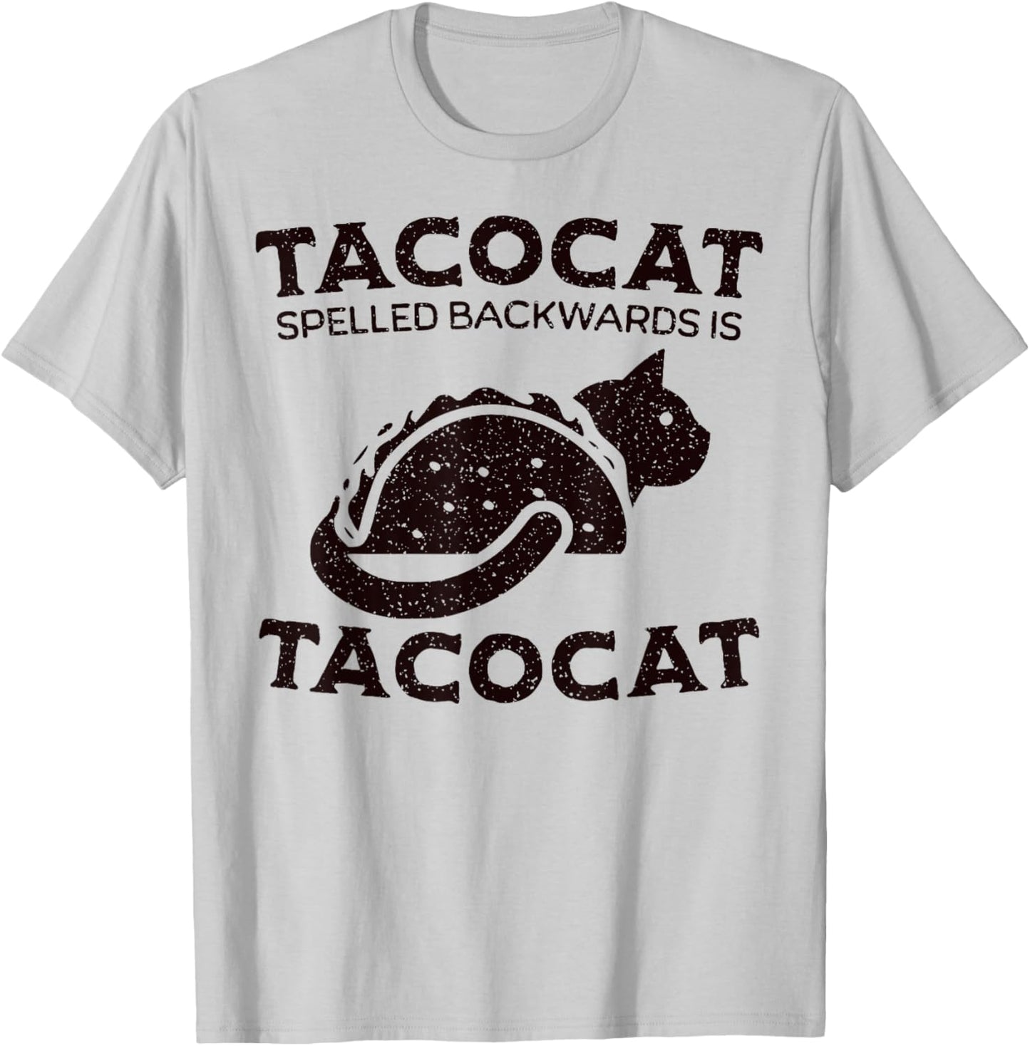 Tacocat Spelled Backward Is Tacocat Cat And Taco Lover Men Women T-Shirt - T-Shirt | Ash